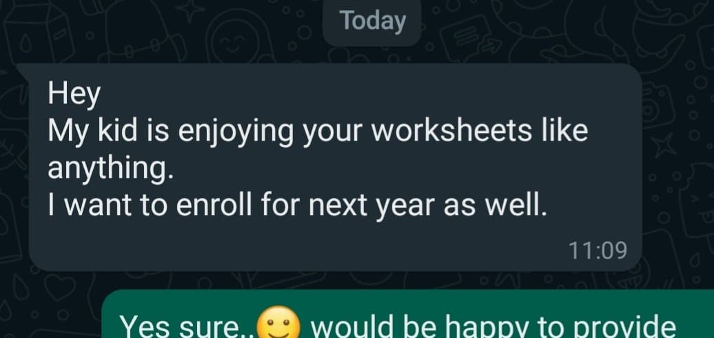 Parent feedback - kid enjoying worksheets, wants to enroll next year
